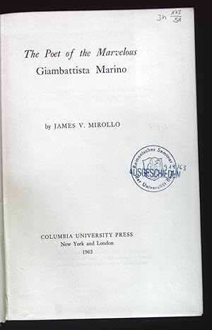 Seller image for The Poet of the Marvelous Giambattista Marino. for sale by books4less (Versandantiquariat Petra Gros GmbH & Co. KG)
