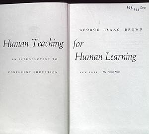 Seller image for Human Teaching for Human Learning: An Introduction to Confluent Education. for sale by books4less (Versandantiquariat Petra Gros GmbH & Co. KG)