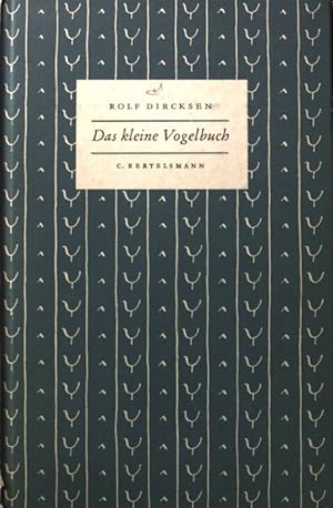 Imagen del vendedor de Das kleine Vogelbuch. Das kleine Buch ; 45 a la venta por books4less (Versandantiquariat Petra Gros GmbH & Co. KG)
