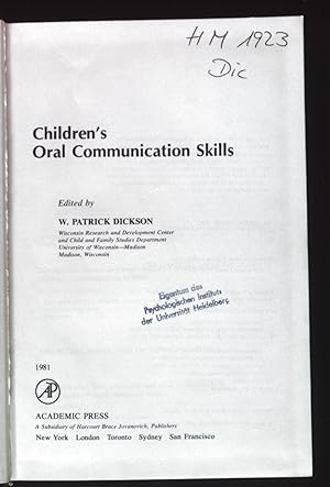 Immagine del venditore per Children's Oral Communication Skills. Developmental Psychology Series. venduto da books4less (Versandantiquariat Petra Gros GmbH & Co. KG)
