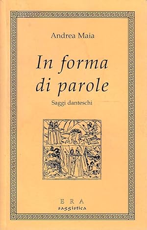 Immagine del venditore per In forma di parole. Saggi danteschi venduto da Laboratorio del libro