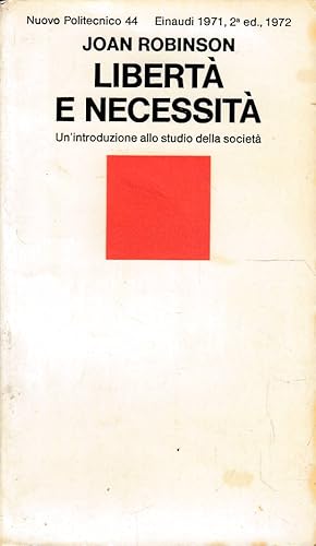 LIbertà e necessita - Un'introduzione allo studio della società