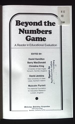 Bild des Verkufers fr Beyond the Numbers Game : A Reader in Educational Evaluation. zum Verkauf von books4less (Versandantiquariat Petra Gros GmbH & Co. KG)