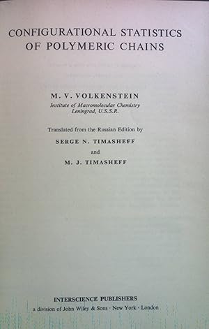 Immagine del venditore per Configurational Statistics of Polymeric Chains. High Polymers: A Series of Monographs on the Chemistry, Physics, and Technology of High Polymeric Substances, vol. 17. venduto da books4less (Versandantiquariat Petra Gros GmbH & Co. KG)