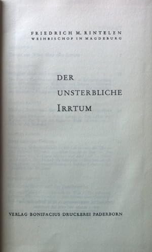 Bild des Verkufers fr Der unsterbliche Irrtum. zum Verkauf von books4less (Versandantiquariat Petra Gros GmbH & Co. KG)