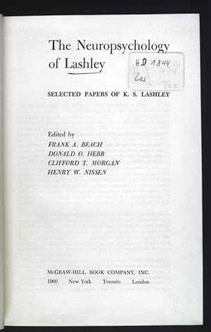 Seller image for The Neuropsychology of Lashley. McGraw-Hill Series in Psychology. for sale by books4less (Versandantiquariat Petra Gros GmbH & Co. KG)