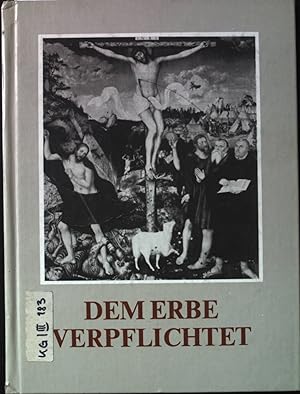 Imagen del vendedor de Dem Erbe verpflichtet : Gedenkschrift zum 500. Geb. Martin Luthers. a la venta por books4less (Versandantiquariat Petra Gros GmbH & Co. KG)