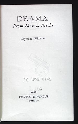 Seller image for Drama from Ibsen to Brecht. for sale by books4less (Versandantiquariat Petra Gros GmbH & Co. KG)
