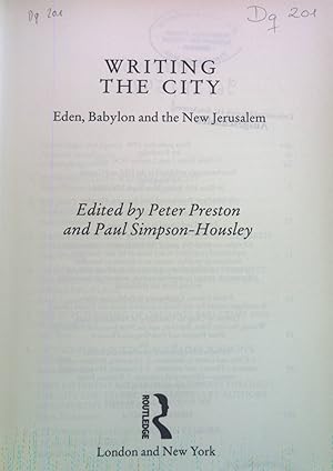 Bild des Verkufers fr Writing the City: Eden, Babylon, and the New Jerusalem. zum Verkauf von books4less (Versandantiquariat Petra Gros GmbH & Co. KG)