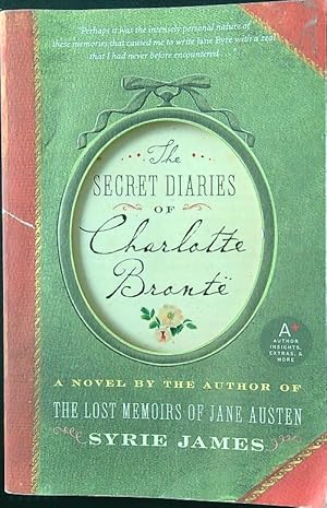 Bild des Verkufers fr The Secret Diaries of Charlotte Bronte zum Verkauf von Librodifaccia