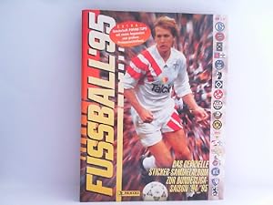 Fussball 95. Das offizielle Sticker-Sammelalbum zur Bundesliga- Saison 1994 / 1995. Komplett !