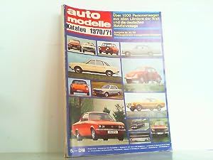 Auto Katalog Modelle 1970 / 71. Ausgabe Nr. 14. Neue Modelle - Über 1500 Personenwagen aus allen ...