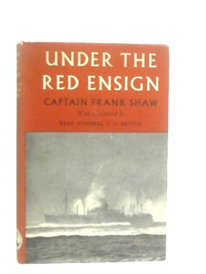 Imagen del vendedor de Under The Red Ensign a la venta por World of Rare Books