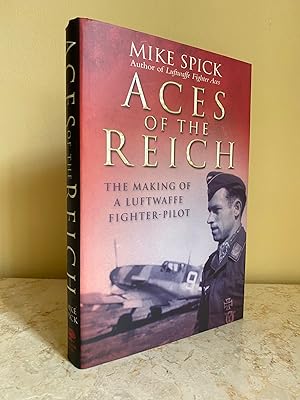 Seller image for Aces Of The Reich | The Making of a Luftwaffe Fighter-Pilot for sale by Little Stour Books PBFA Member
