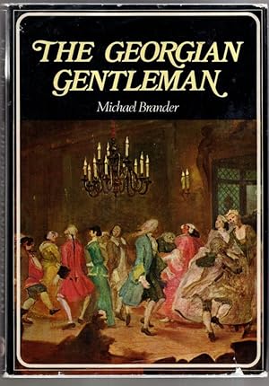 Imagen del vendedor de The Georgian Gentleman a la venta por High Street Books