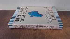 Immagine del venditore per The Murder Of Tutankhamen: A 3000-year-old Murder Mystery venduto da BoundlessBookstore