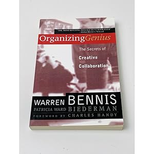 Organizing Genius: The Secrets of Creative Collaboration