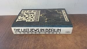 Image du vendeur pour The Last Jews in Berlin mis en vente par BoundlessBookstore