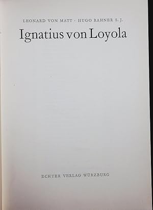 Bild des Verkufers fr Ignatius von Loyola. zum Verkauf von Antiquariat Bookfarm