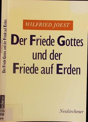 Imagen del vendedor de Der Friede Gottes und der Friede auf Erden. Zur theologischen Grundlegung der Friedensethik. a la venta por Antiquariat Bookfarm