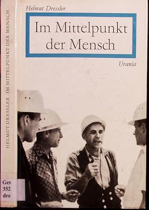 Seller image for Im Mittelpunkt der Mensch. Grundfragen der sozialistischen Leitungsttigkeit. for sale by Antiquariat Bookfarm