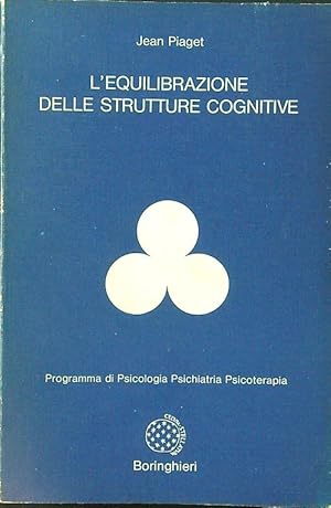 L'equilibrazione delle strutture cognitive