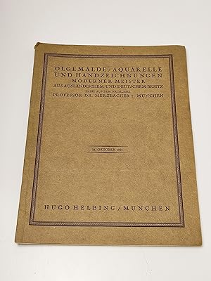 Bild des Verkufers fr lgemlde, Aquarelle und Handzeichnungen moderner Meister aus auslndischem und deutschem Besitz. Dabei aus dem Nachlasse von Prof. Dr. Merzbacher - Auktion in der Galerie Hugo Helbing, Mnchen, 1926 zum Verkauf von BcherBirne