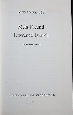 Bild des Verkufers fr Mein Freund Lawrence Durrell. Ein intimes Portrt. zum Verkauf von Antiquariat Bookfarm