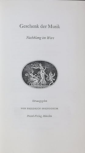 Seller image for Geschenk der Musik Nachklang im Wort. for sale by Antiquariat Bookfarm