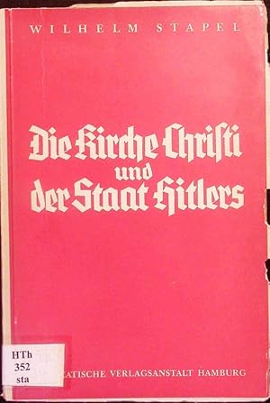 Bild des Verkufers fr Die Kirche Christi und der Staat Hitlers. zum Verkauf von Antiquariat Bookfarm