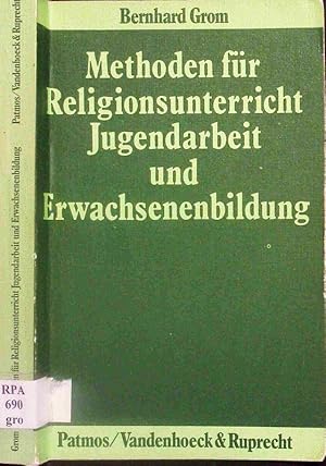 Seller image for Methoden fr Religionsunterricht, Jugendarbeit und Erwachsenenbildung. for sale by Antiquariat Bookfarm