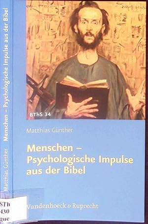 Seller image for Menschen. Psychologische Impulse aus der Bibel. for sale by Antiquariat Bookfarm