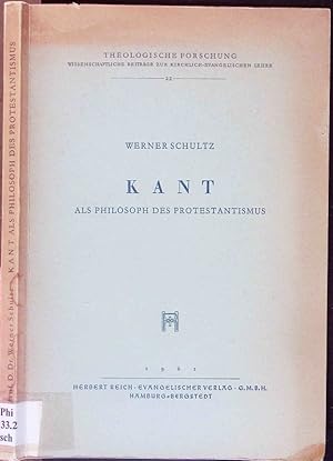 Bild des Verkufers fr Kant als Philosoph des Protestantismus. zum Verkauf von Antiquariat Bookfarm