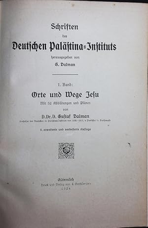 Bild des Verkufers fr Schriften des Deutschen Palstina-Instituts. 1. Band: Orte und Wege Jesu. zum Verkauf von Antiquariat Bookfarm