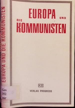 Immagine del venditore per Europa und die Kommunisten. venduto da Antiquariat Bookfarm