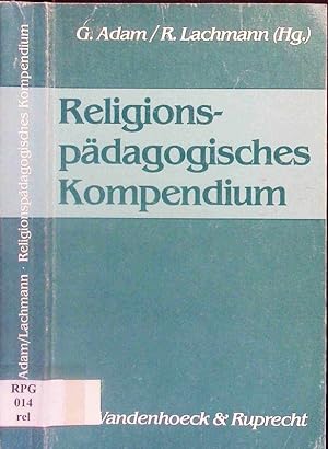 Seller image for Religionspdagogisches Kompendium. Ein Leitfaden fr Lehramtsstudenten. for sale by Antiquariat Bookfarm