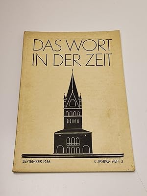 Das Wort in der Zeit : Zeitschrift für Gestaltung des Lebens aus christlicher Idee (September 193...