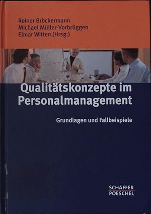 Seller image for Qualittskonzepte im Personalmanagement. Grundlagen und Fallbeispiele. for sale by Antiquariat Bookfarm
