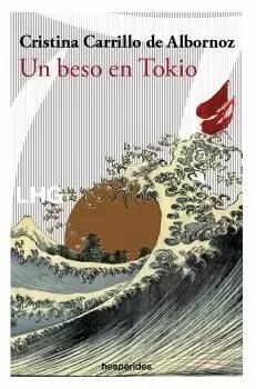 Seller image for UN BESO EN TOKIO for sale by LIBRERIACB