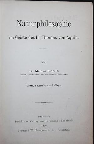 Imagen del vendedor de Naturphilosophie Im Geiste Des Hl. Thomas Von Aquin. Dritte, umgearbeitete Auflage. a la venta por Antiquariat Bookfarm