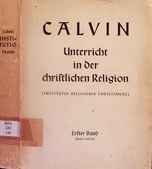 Bild des Verkufers fr Unterricht in der christlichen Religion / Johannes Calvin. zum Verkauf von Antiquariat Bookfarm