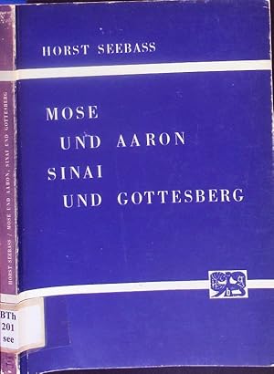 Bild des Verkufers fr Mose und Aaron, Sinai und Gottesberg. zum Verkauf von Antiquariat Bookfarm