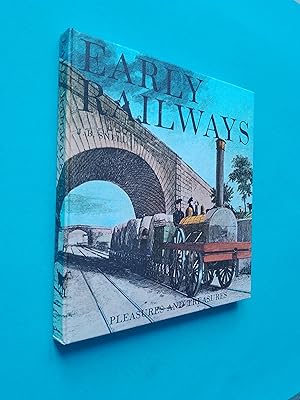 Early Railways (Pleasure and Treasures Series)