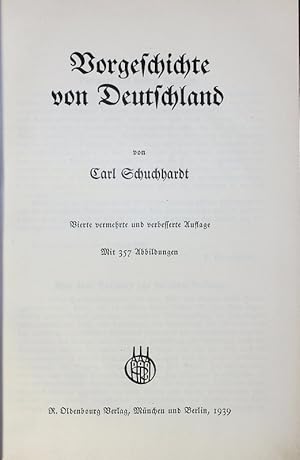 Bild des Verkufers fr Vorgeschichte von Deutschland. Vierte vermehrte und verbesserte Auflage. zum Verkauf von Antiquariat Bookfarm