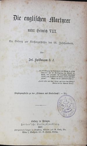 Bild des Verkufers fr Die englischen Martyrer unter Heinrich VIII. Ein Beitrag zur Kirchengeschichte des 16. Jahrhunderts. zum Verkauf von Antiquariat Bookfarm