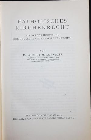 Seller image for KATHOLISCHES KIRCHENRECHT. MIT BERCKSICHTIGUNG DES DEUTSCHEN STAATSKIRCHENRECHTS. for sale by Antiquariat Bookfarm