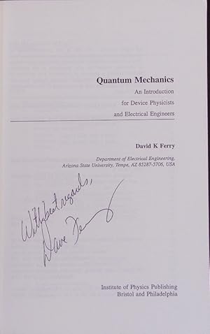 Imagen del vendedor de Quantum mechanics. An introduction for device physicists and electrical engineers. a la venta por Antiquariat Bookfarm