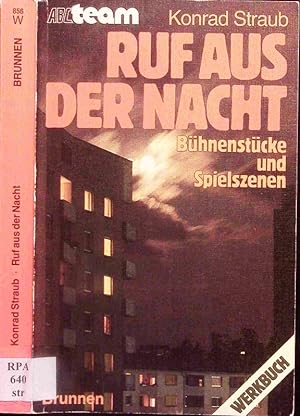 Image du vendeur pour Ruf aus der Nacht. Bhnenstcke und Spielszenen. mis en vente par Antiquariat Bookfarm