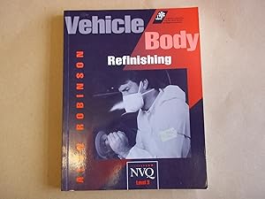 Seller image for Vehicle Body Refinishing: NVQ level 3 for sale by Carmarthenshire Rare Books