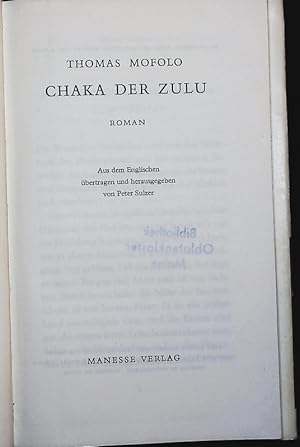 Imagen del vendedor de CHAKA DER ZULU. Roman. a la venta por Antiquariat Bookfarm